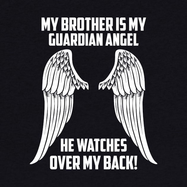 MY BROTHER ÍS MY GUARDIAN ANGEL by bee123